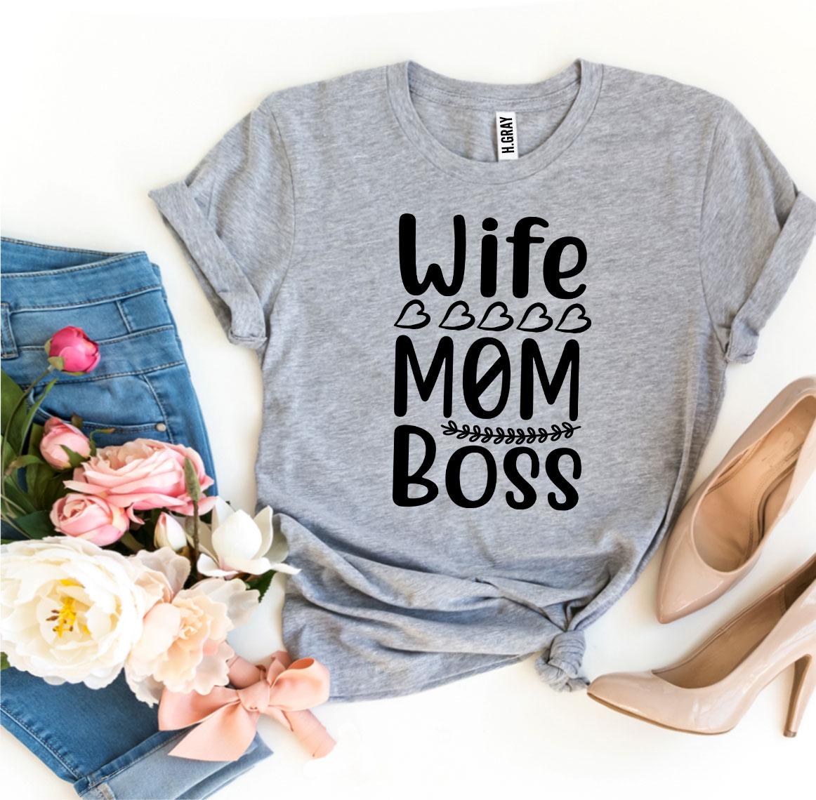 Wife Mom Boss T-shirt - Busy Bee Bazaar